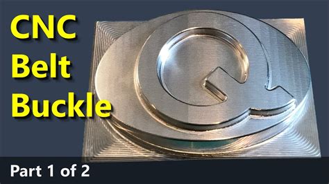 cnc machined belt buckle|CNC Belt Buckle for Quincy Part 1 .